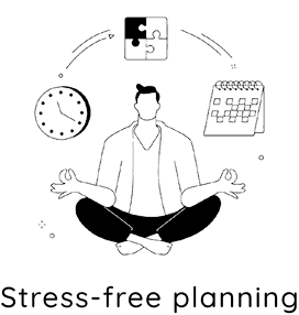 Stress-Free Planning